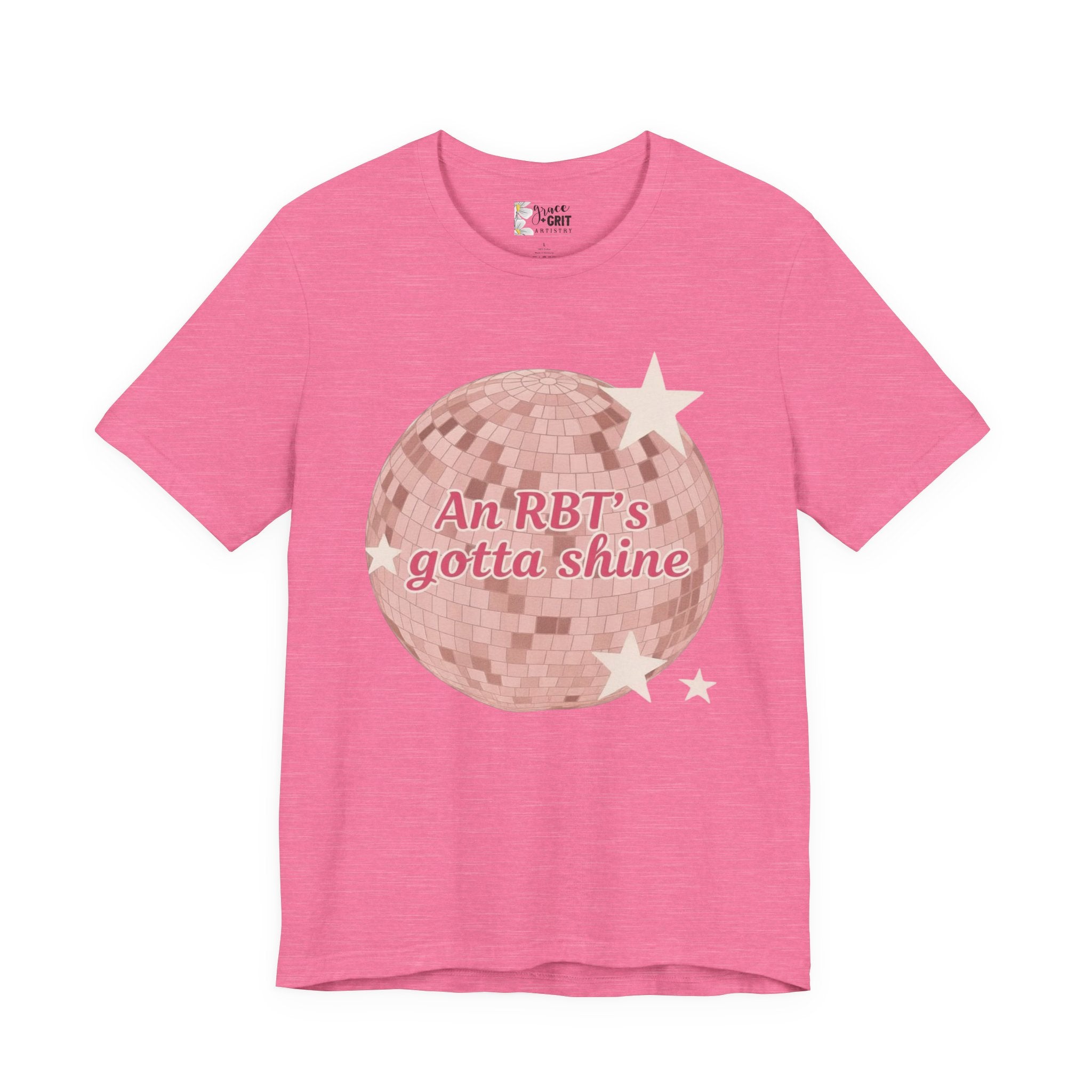 RBT Disco Ball tee | Radiology Tech Shirt, An RBT's Gotta Shine