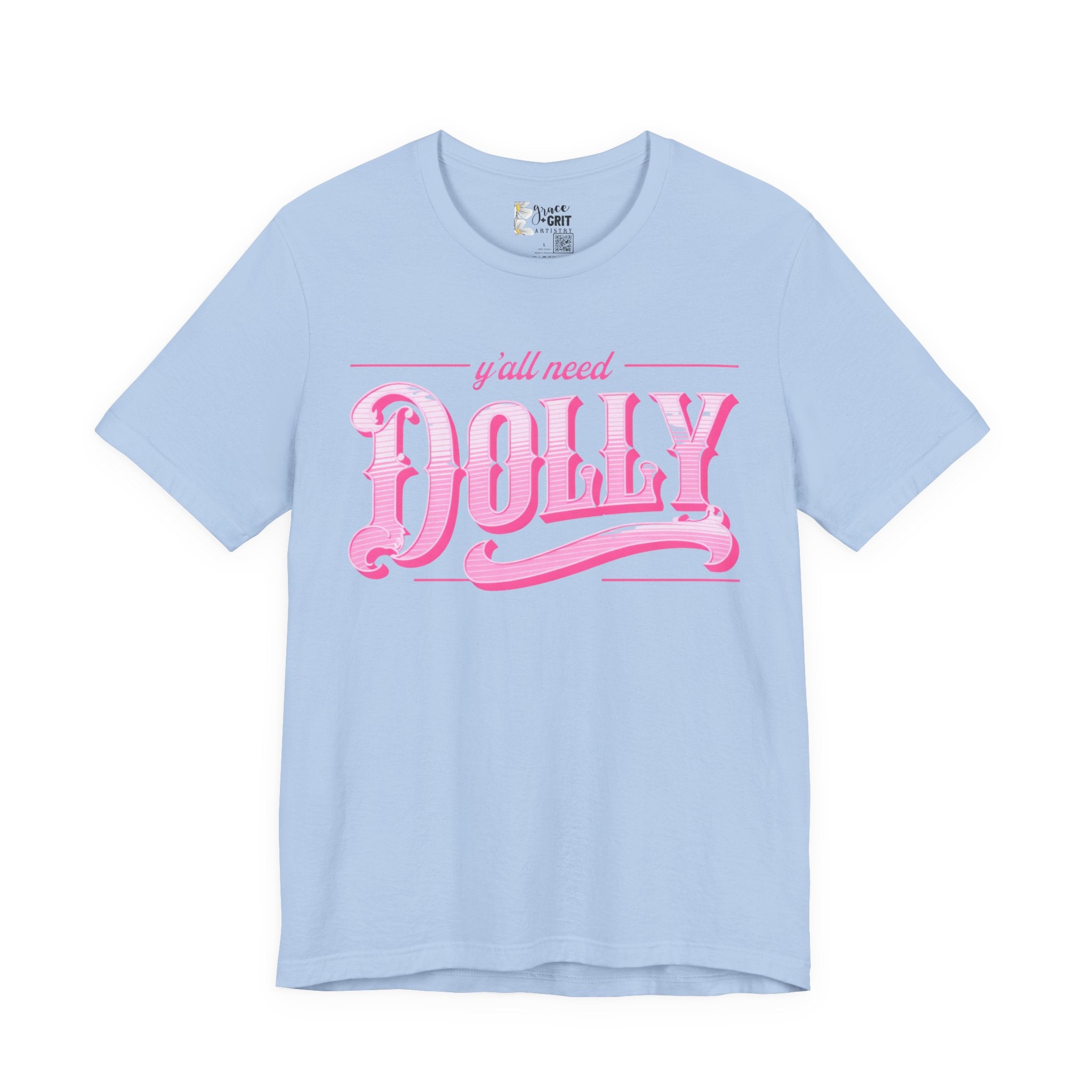 T‑Shirt — “Y’all Need Dolly” Pink Retro Country Graphic Tee
