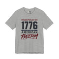 1776 American Freedom Tee — Philadelphia July 4th Patriotic T-Shirt