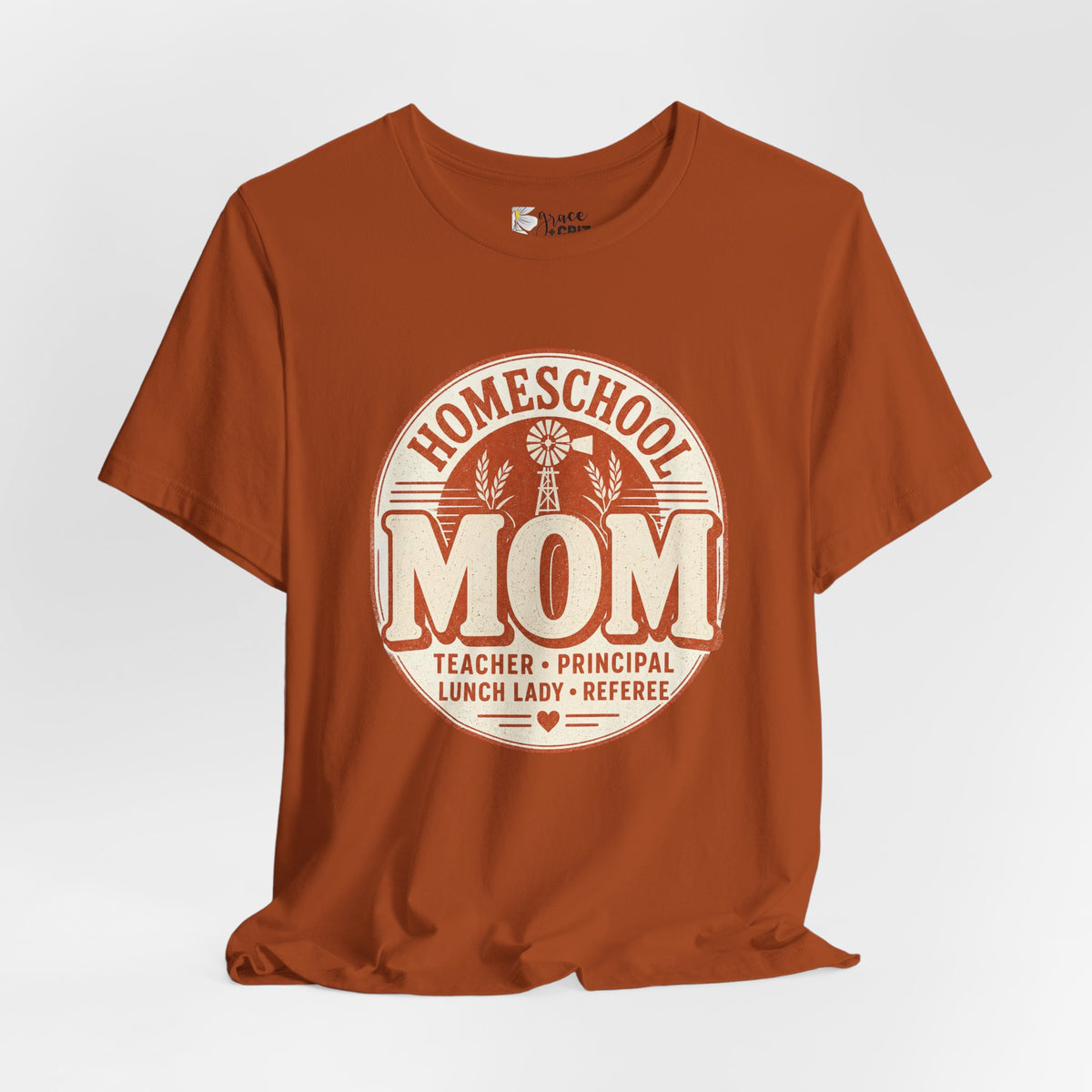 Homeschool Mom T-Shirt – "Teacher • Principal • Lunch Lady • Referee" Tee