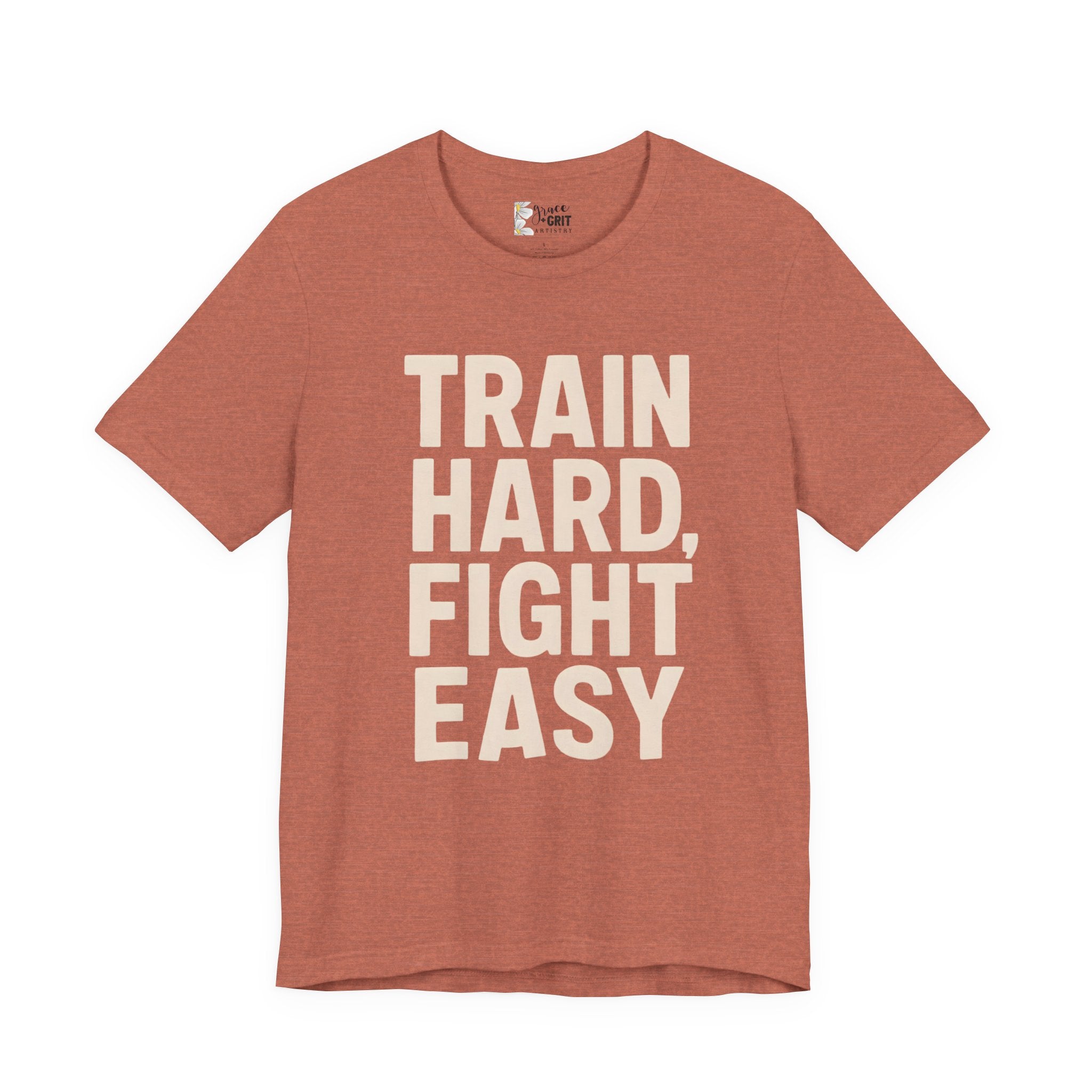 Train Hard Fight Easy Tee | Motivational Gym Workout Shirt
