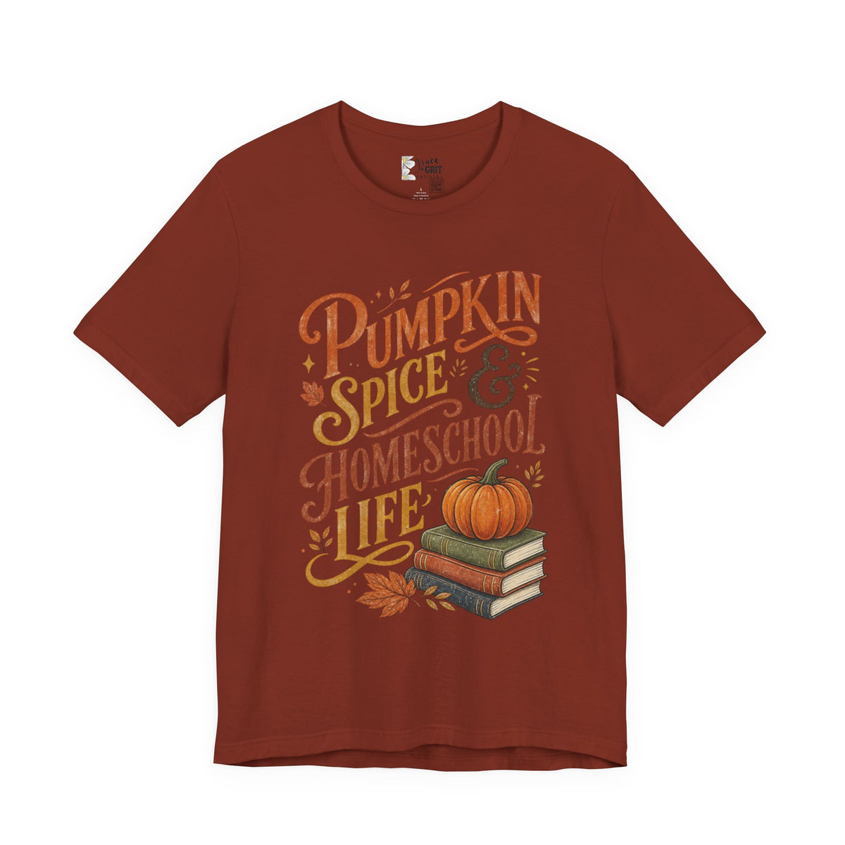 Pumpkin Spice Homeschool Life Tee