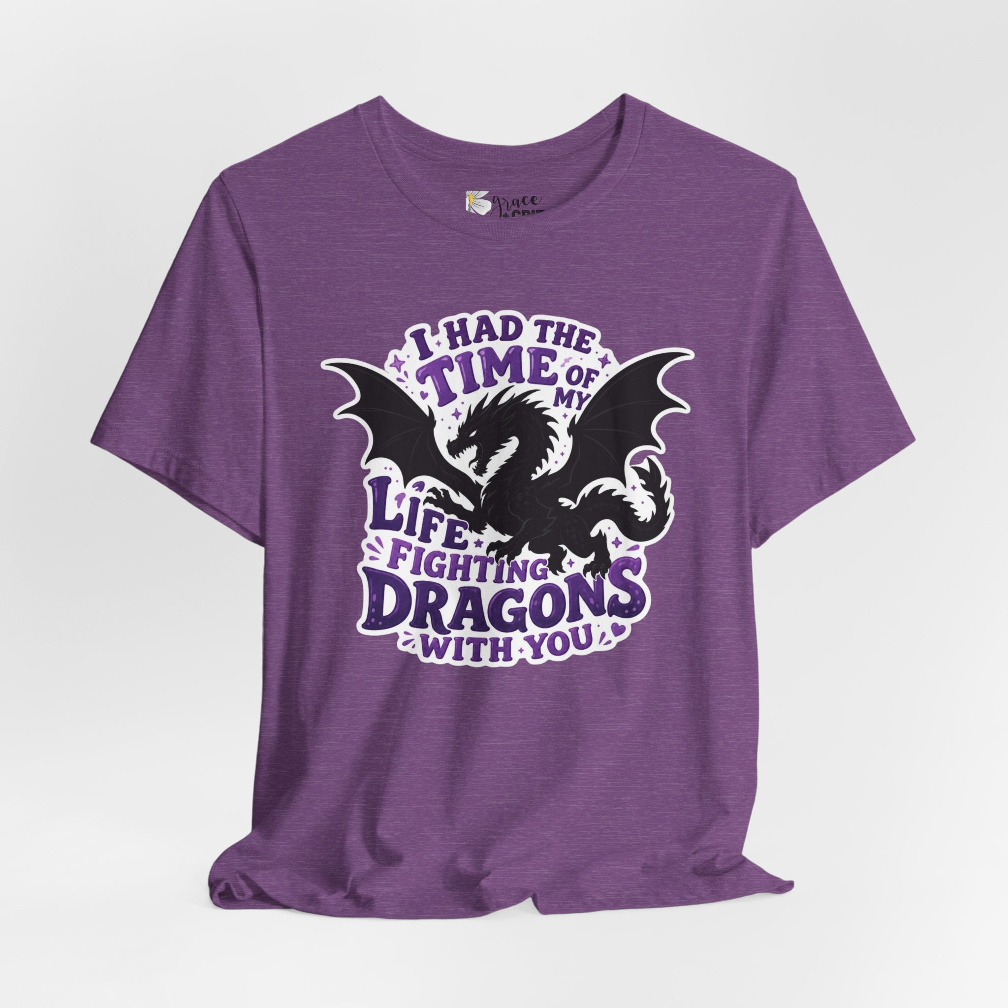 Dragon Fighting Tee — "I Had the Time of My Life Fighting Dragons With You" Graphic T-Shirt