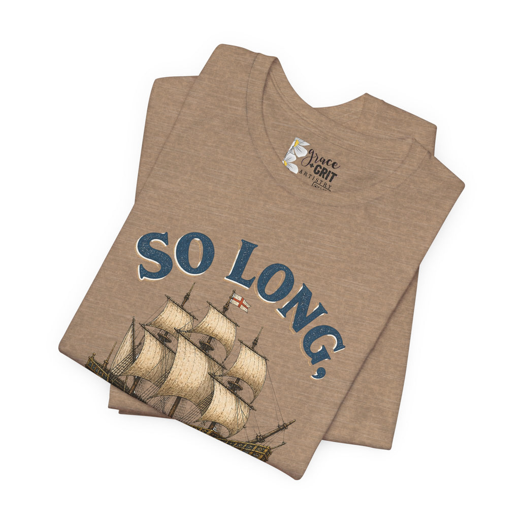 So Long London Ship T-Shirt — Vintage Sailing Graphic Tee