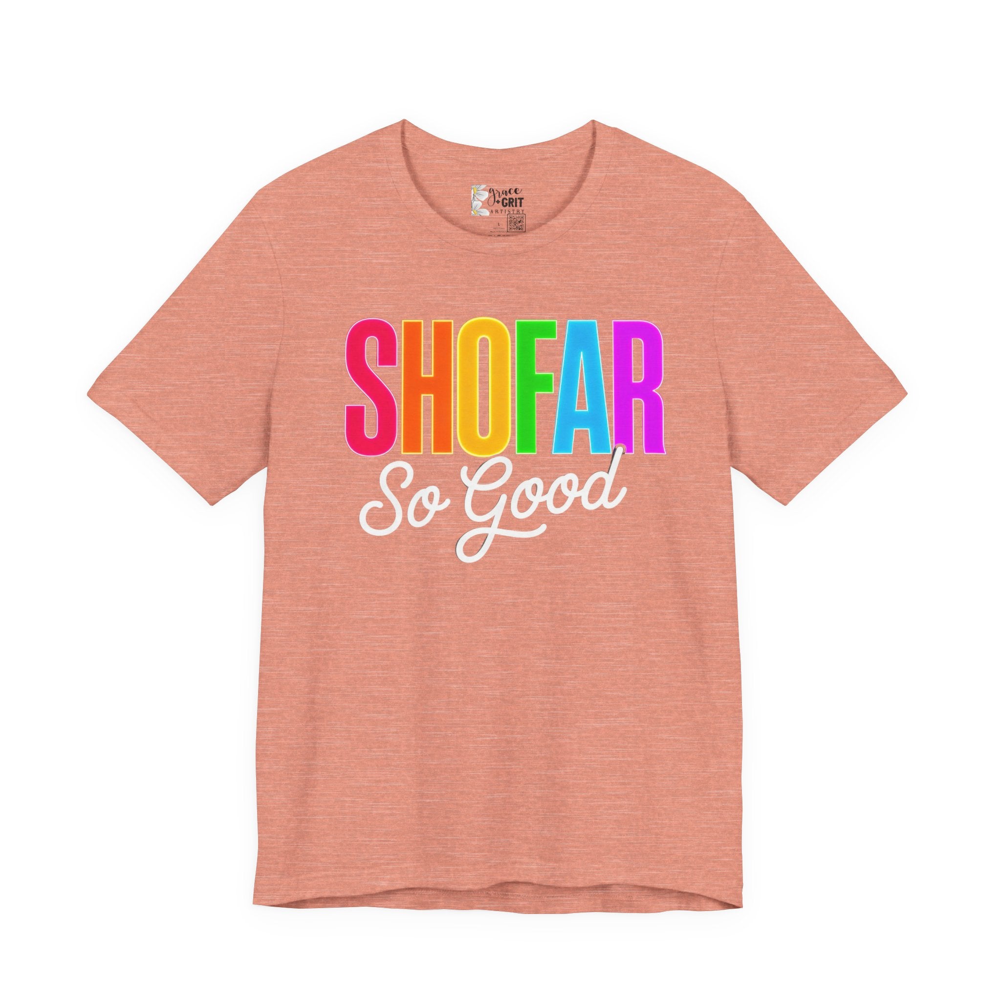 Shofar So Good Tee - Colorful Jewish Holiday Rosh Hashanah T-Shirt