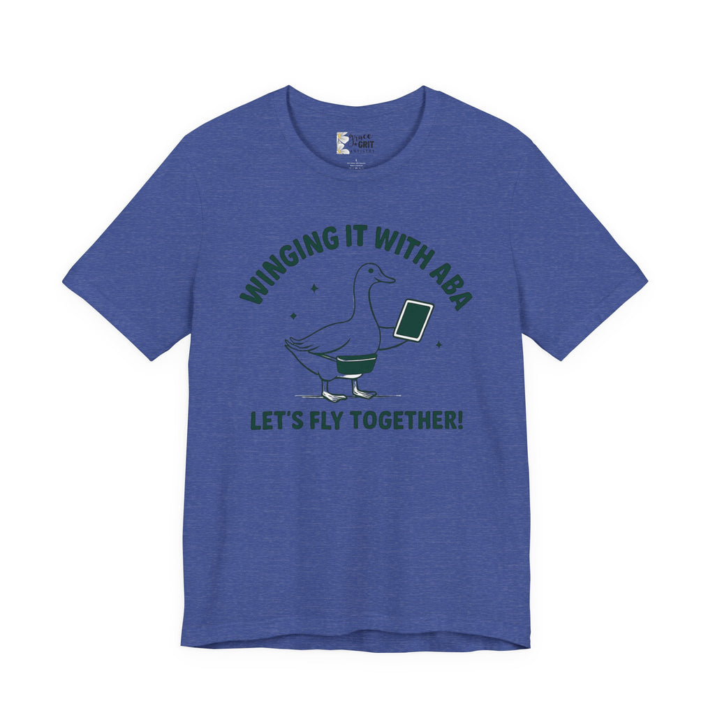 Winging It With ABA Goose Tee | Let's Fly Together T-Shirt