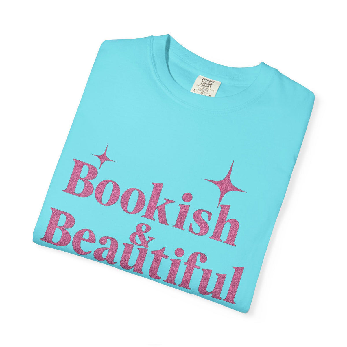Bookish & Beautiful T-Shirt