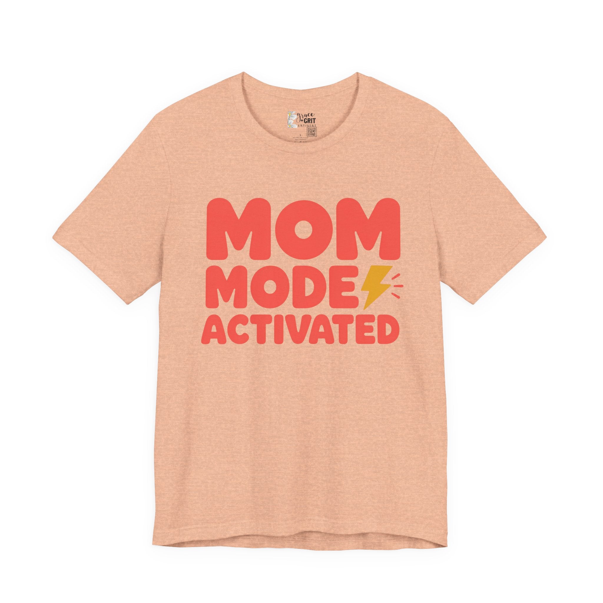Mom Mode Activated T-Shirt — Funny Mother’s Day Tee