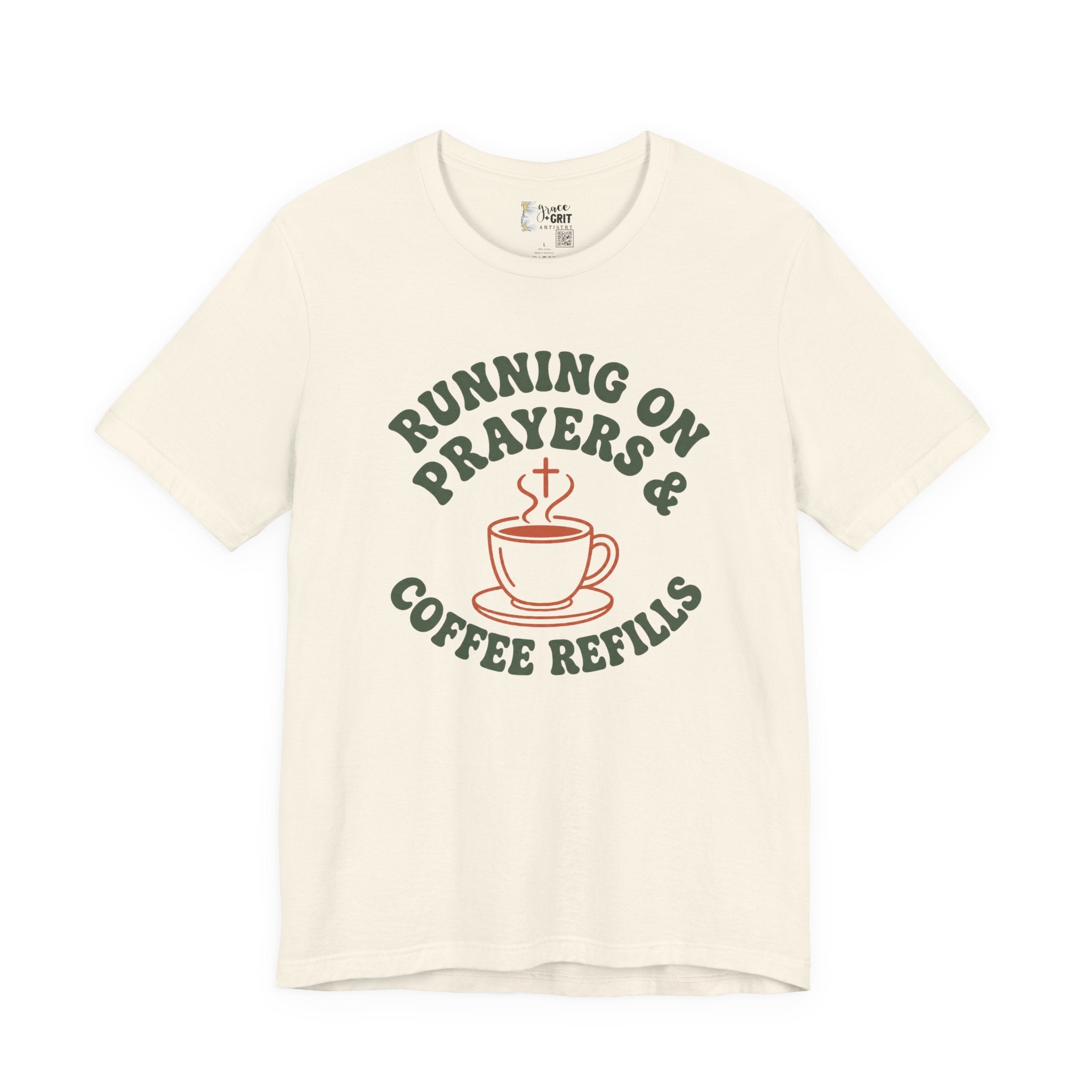 Running on Prayers & Coffee Refills Tee
