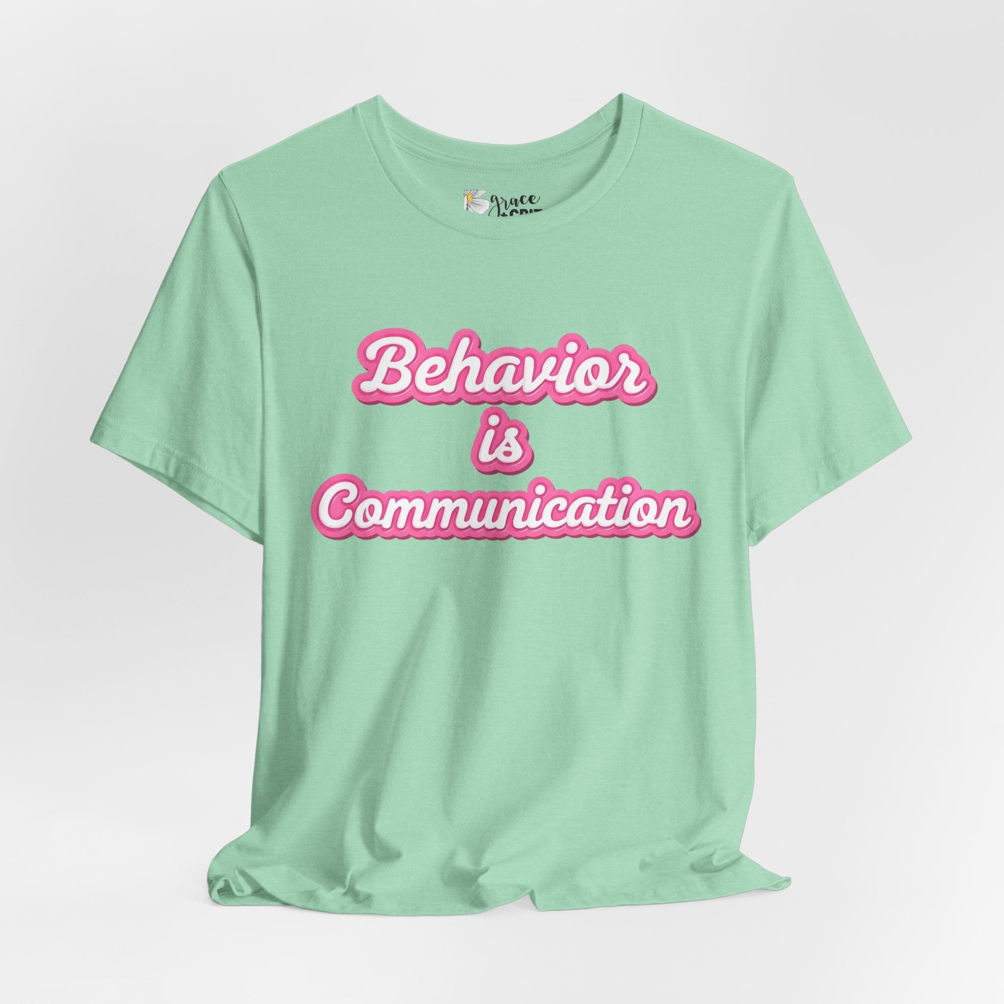 Behavior is Communication T-Shirt | Psychology Awareness Tee, Pink Script