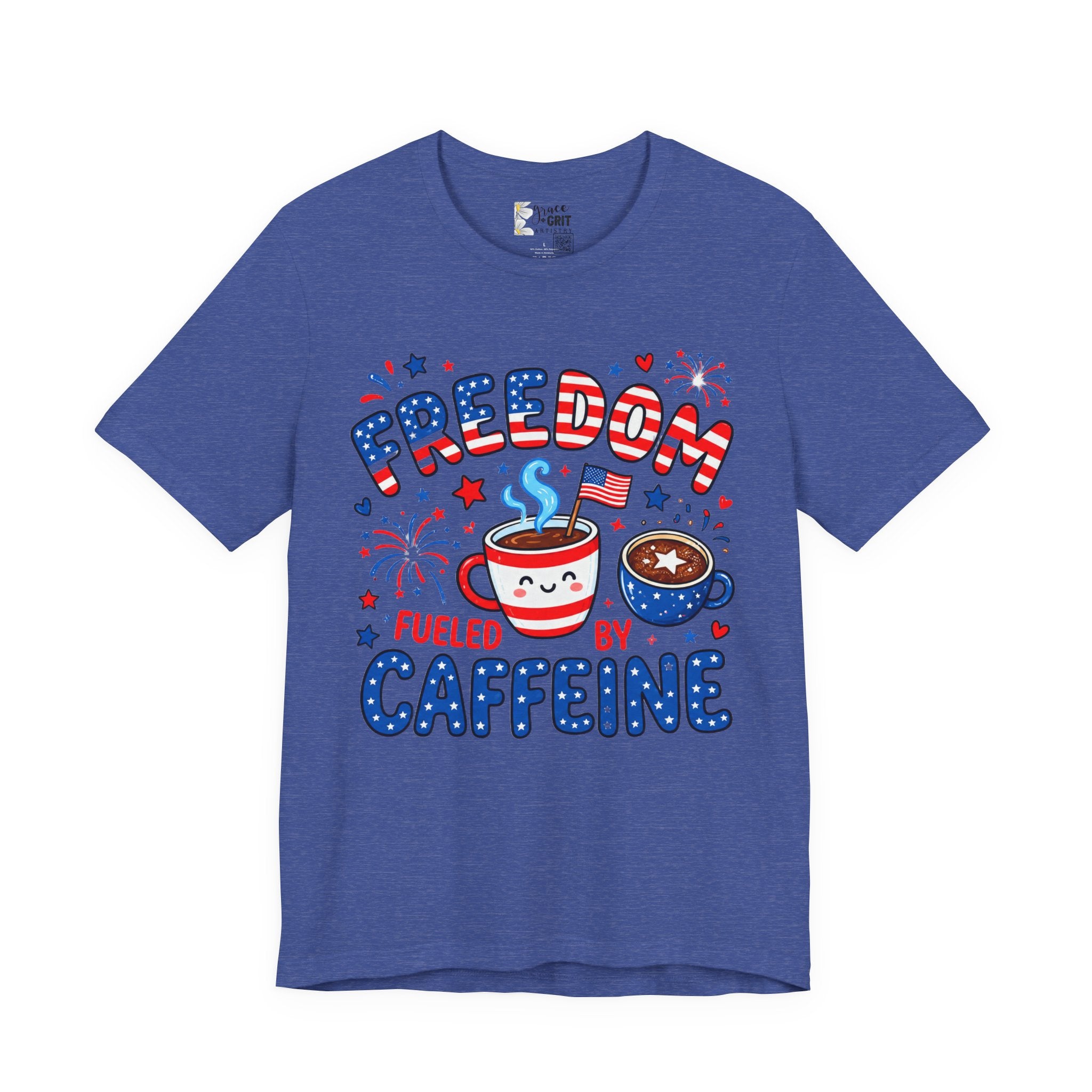 Freedom Fueled By Caffeine T-Shirt — Patriotic Coffee Tee