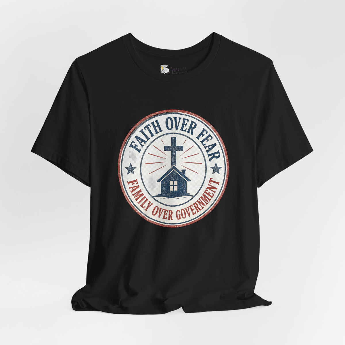 Faith Over Fear Tee — "Family Over Government" Christian Cross T‑Shirt