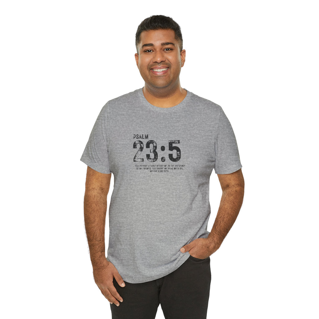 Psalm 23:5 T‑Shirt — Christian Inspirational Scripture Tee