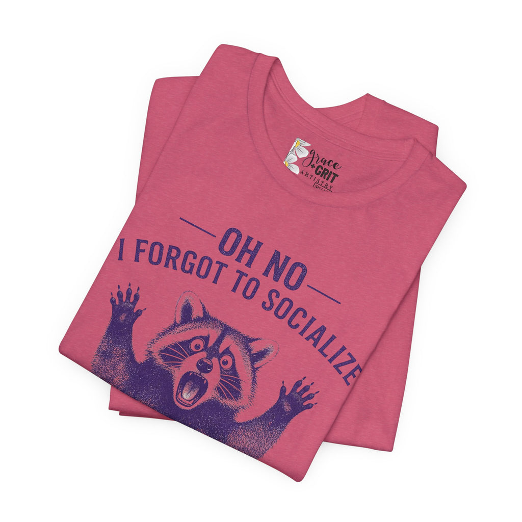 Oh No I Forgot To Socialize The Children T-Shirt — Funny Raccoon Graphic Tee
