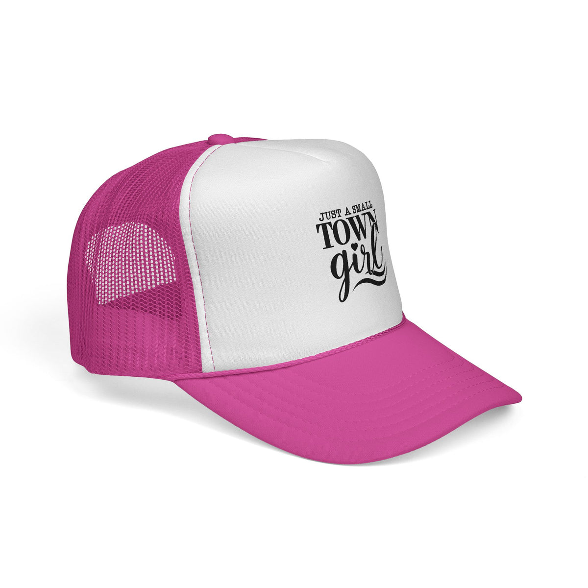 Just a Small Town Girl Trucker Cap