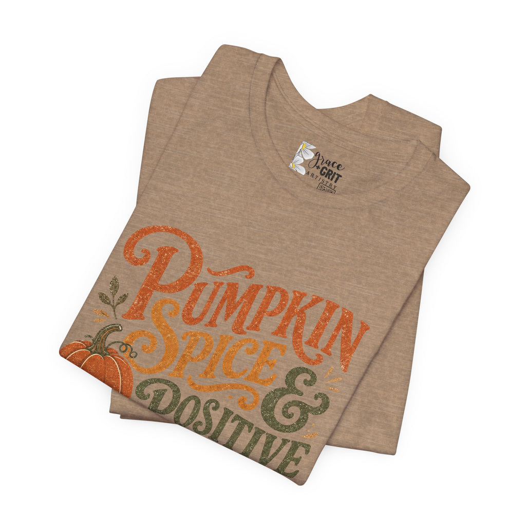 Pumpkin Spice & Positive Reinforcement T-Shirt