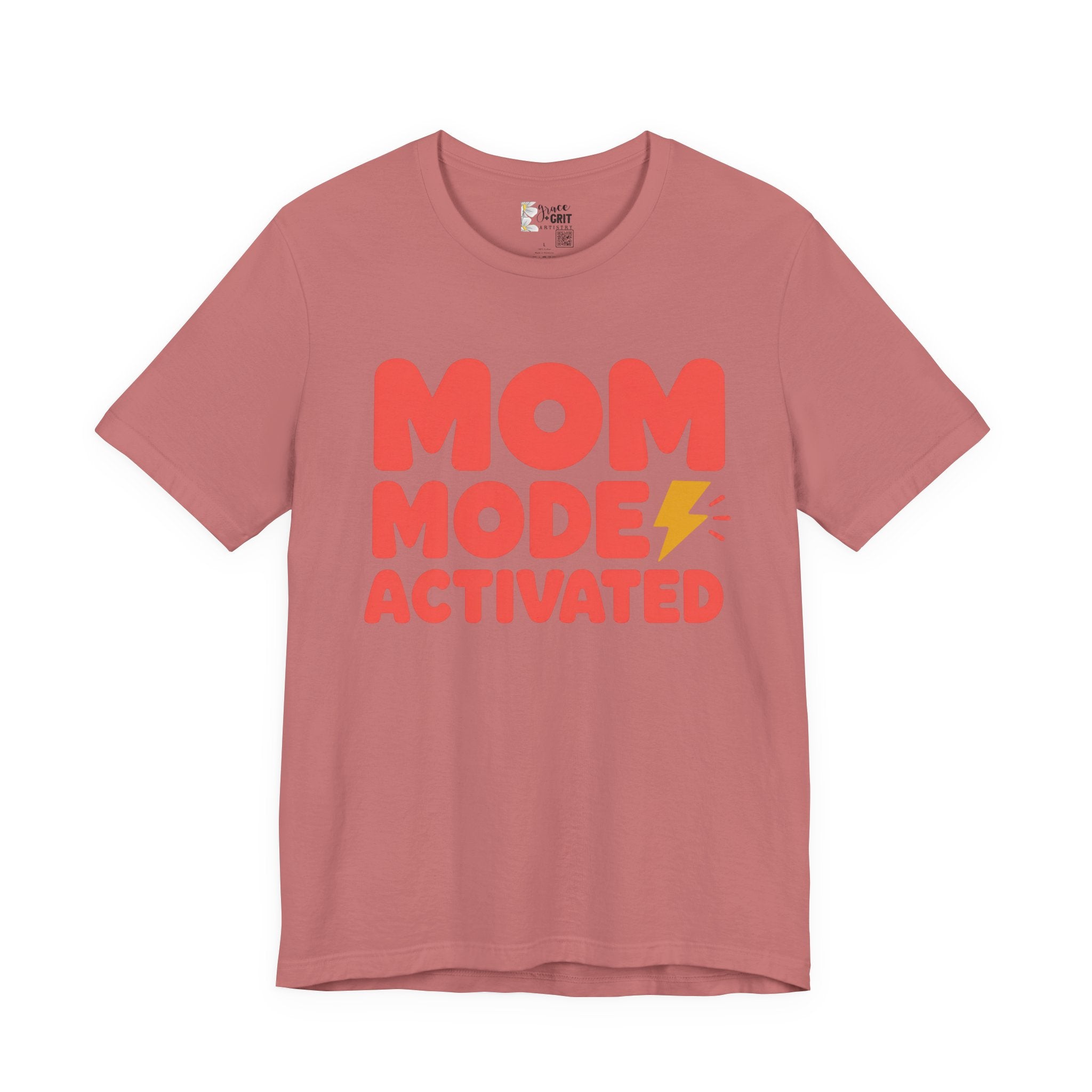 Mom Mode Activated T-Shirt — Funny Mother’s Day Tee