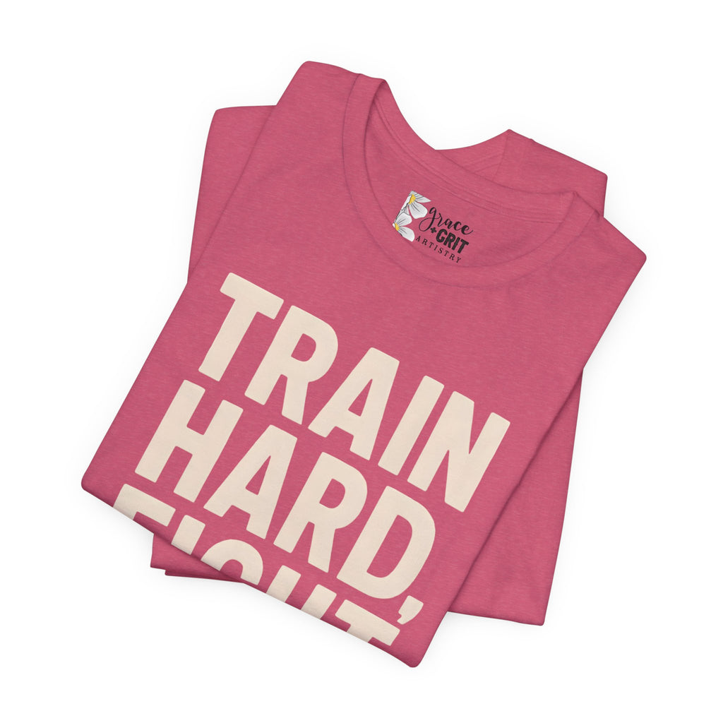 Train Hard Fight Easy Tee | Motivational Gym Workout Shirt