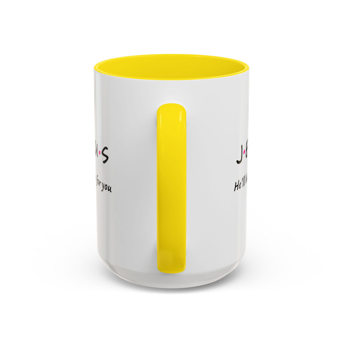 Jesus He’ll Be There for You Accent Coffee Mug