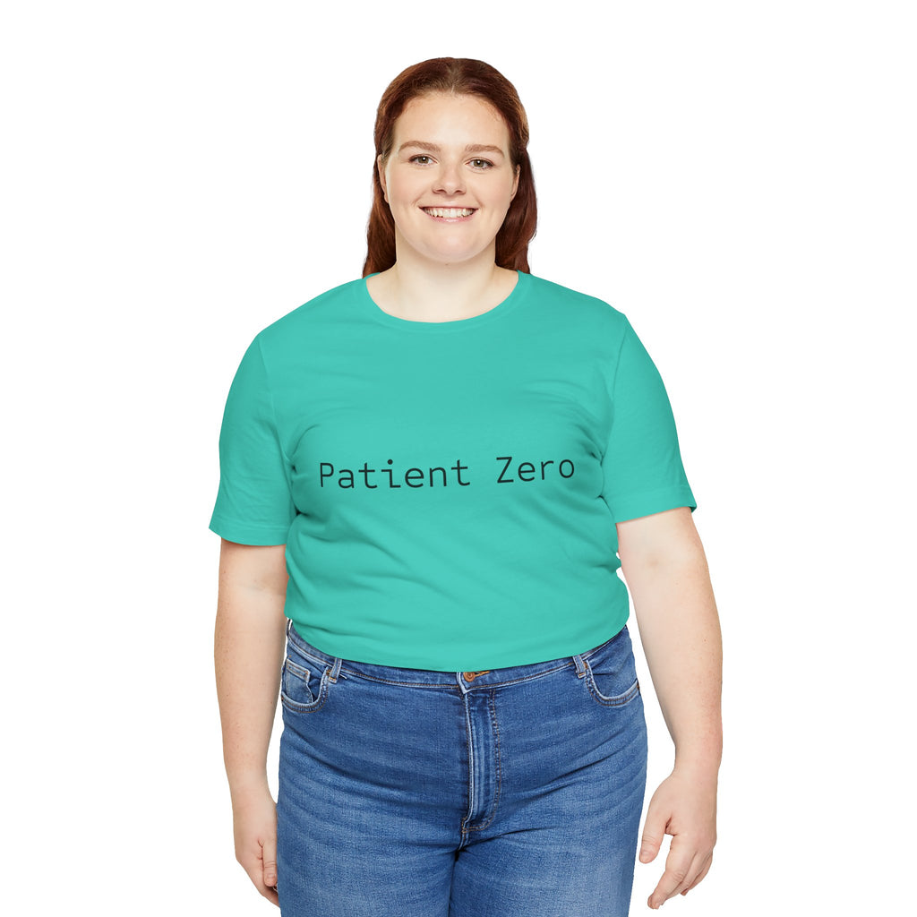 Patient Zero T-Shirt — Minimalist Text Tee