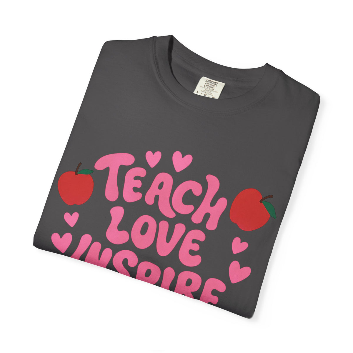 Teach Love Inspire Apple T-Shirt