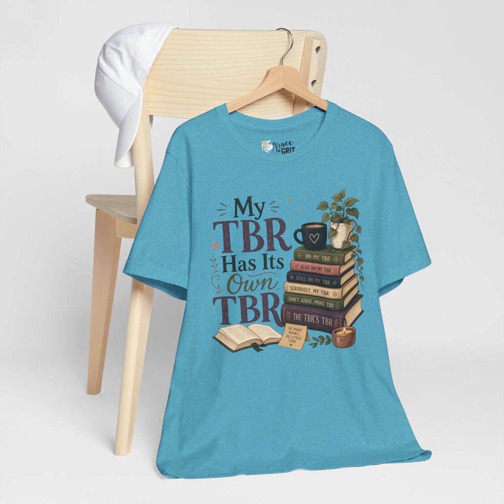 My TBR Has Its Own TBR T-Shirt — Book Lover Reading Stack Tee