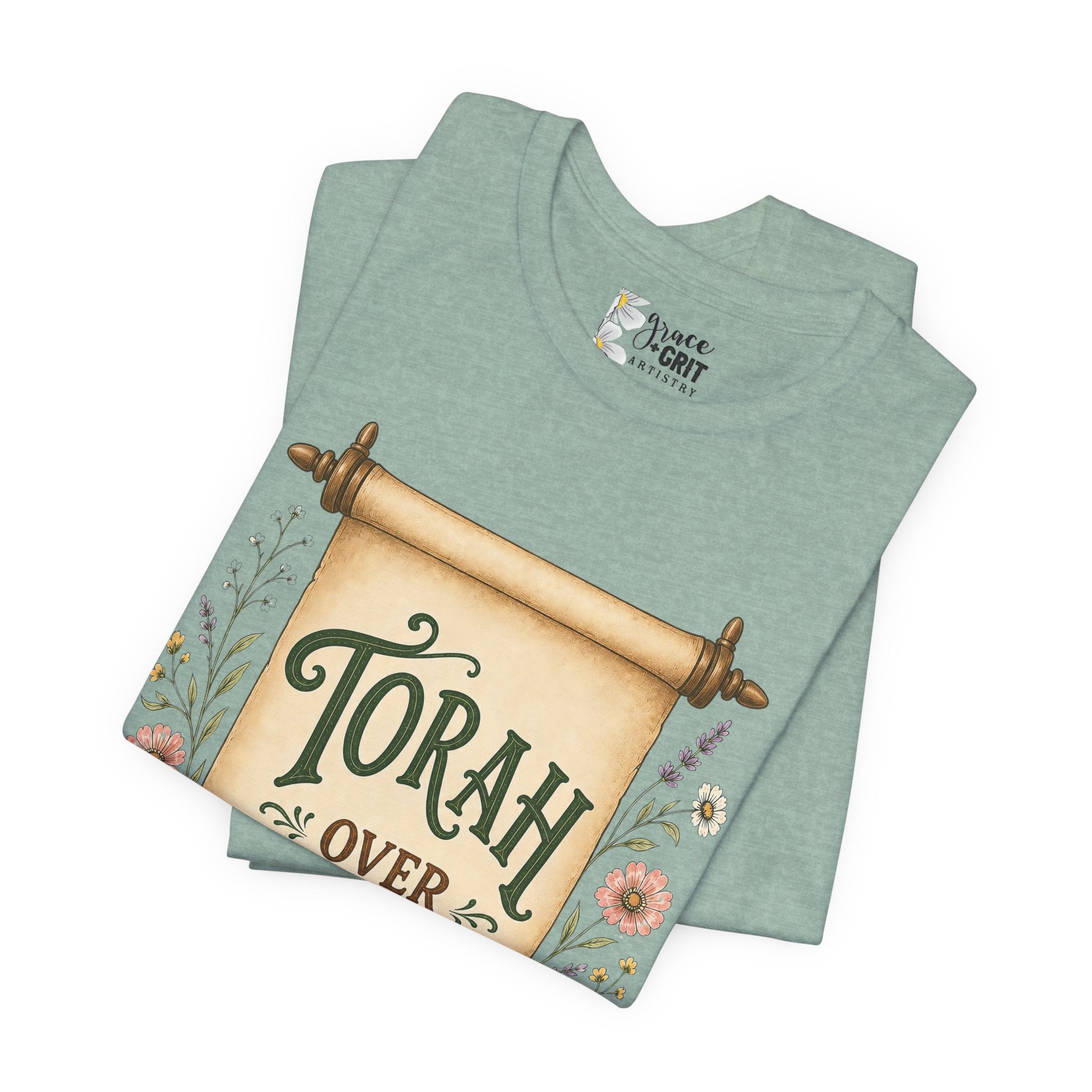 Torah Over Traditions T-Shirt — Vintage Scroll Floral Jewish Pride Tee