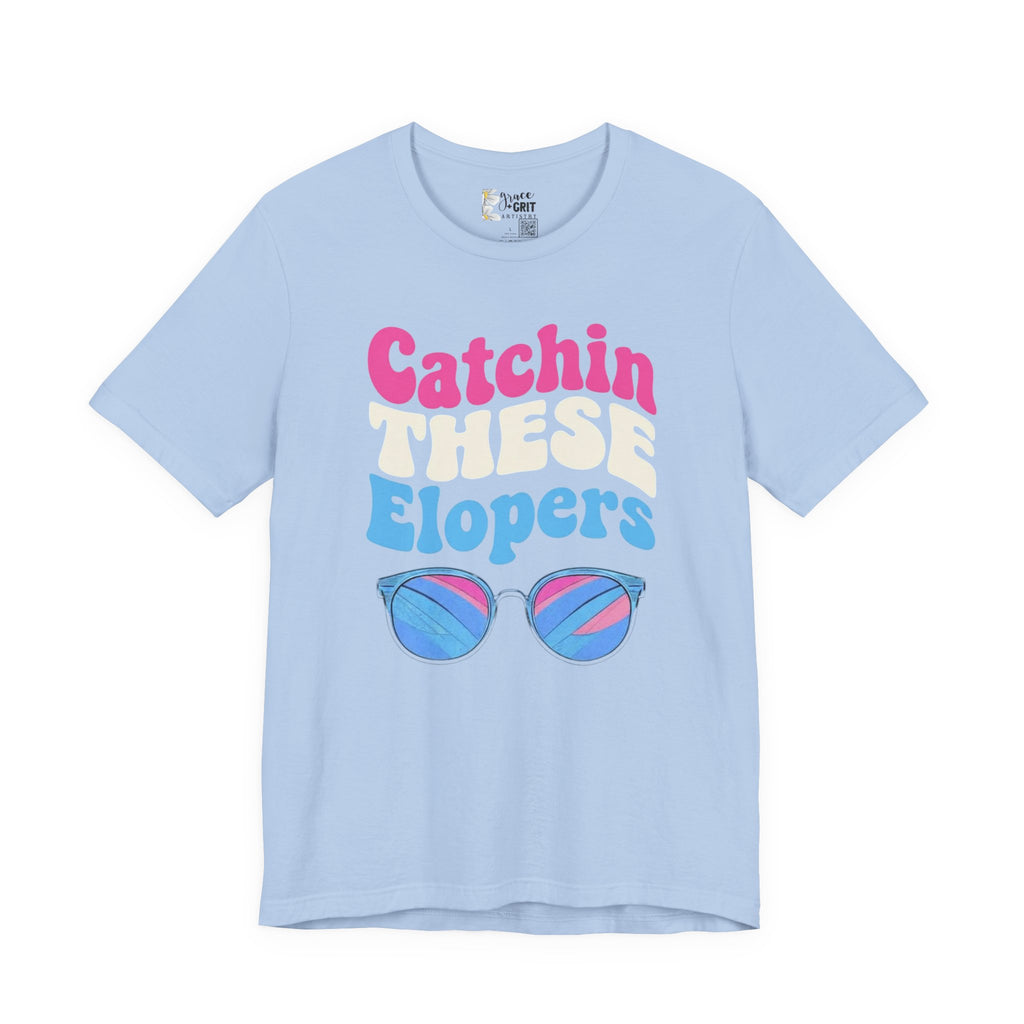 Catchin These Elopers T-Shirt | Sunglasses Beach Elopement Tee