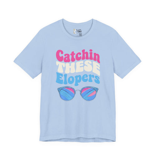 Catchin These Elopers T-Shirt | Sunglasses Beach Elopement Tee