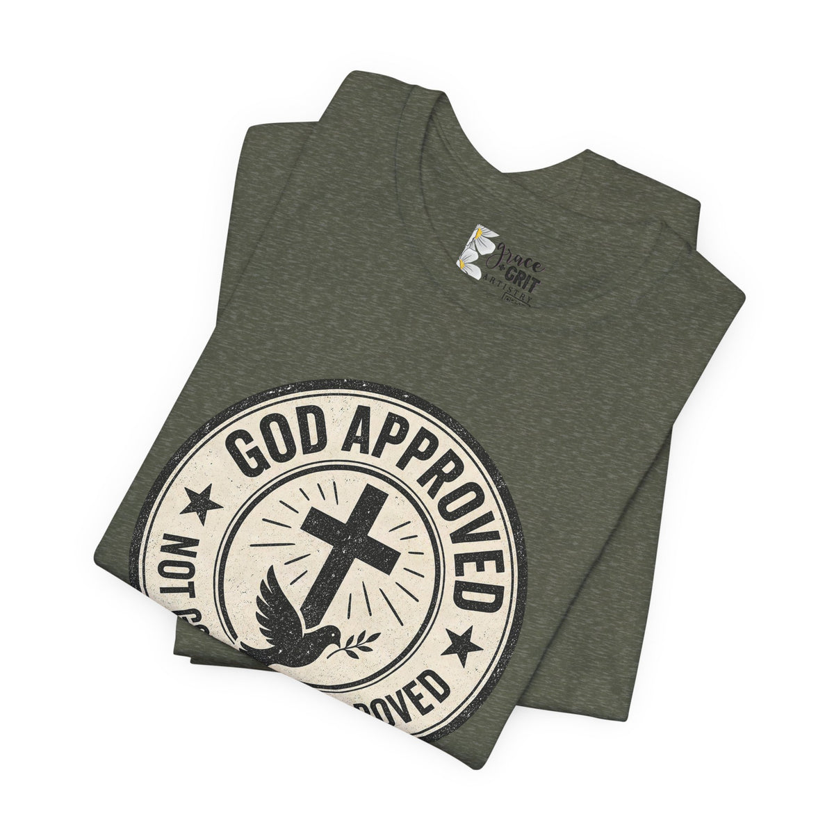 God Approved T‑Shirt – “God Approved Not Government Approved” Faith Graphic Tee