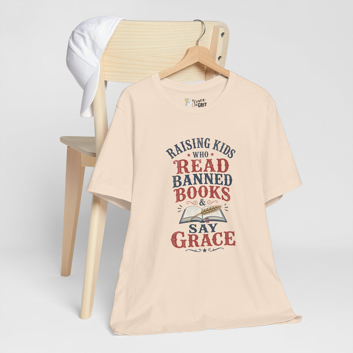 T-Shirt — Raising Kids Who Read Banned Books & Say Grace