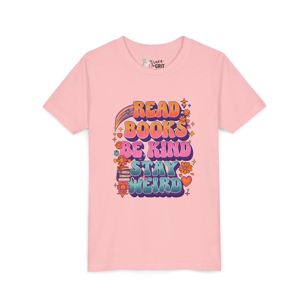 Youth Tee — "Read Books Be Kind Stay Weird" Retro Kids Graphic Shirt