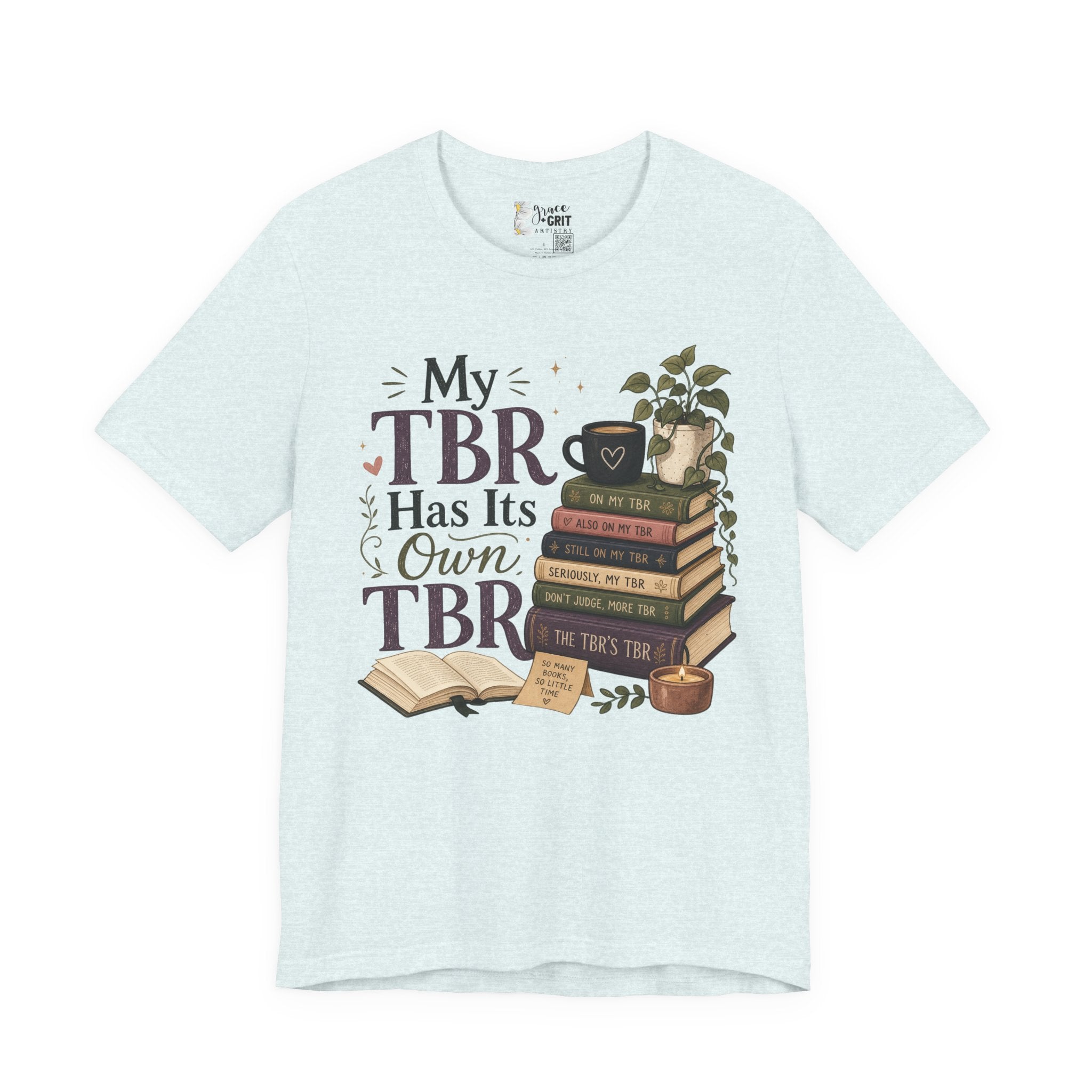 My TBR Has Its Own TBR T-Shirt — Book Lover Reading Stack Tee