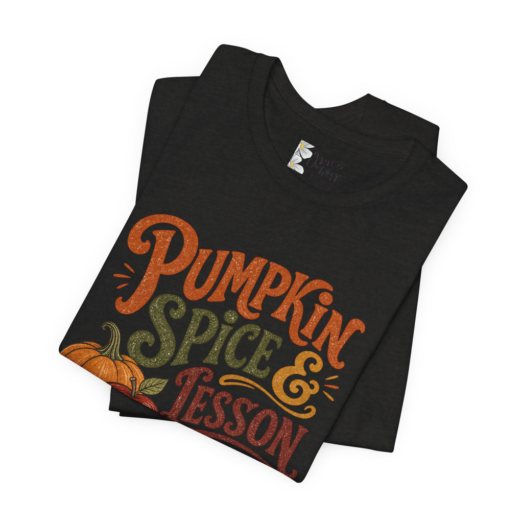 Pumpkin Spice & Lesson Plans Tee — Teacher Fall Pumpkin Shirt