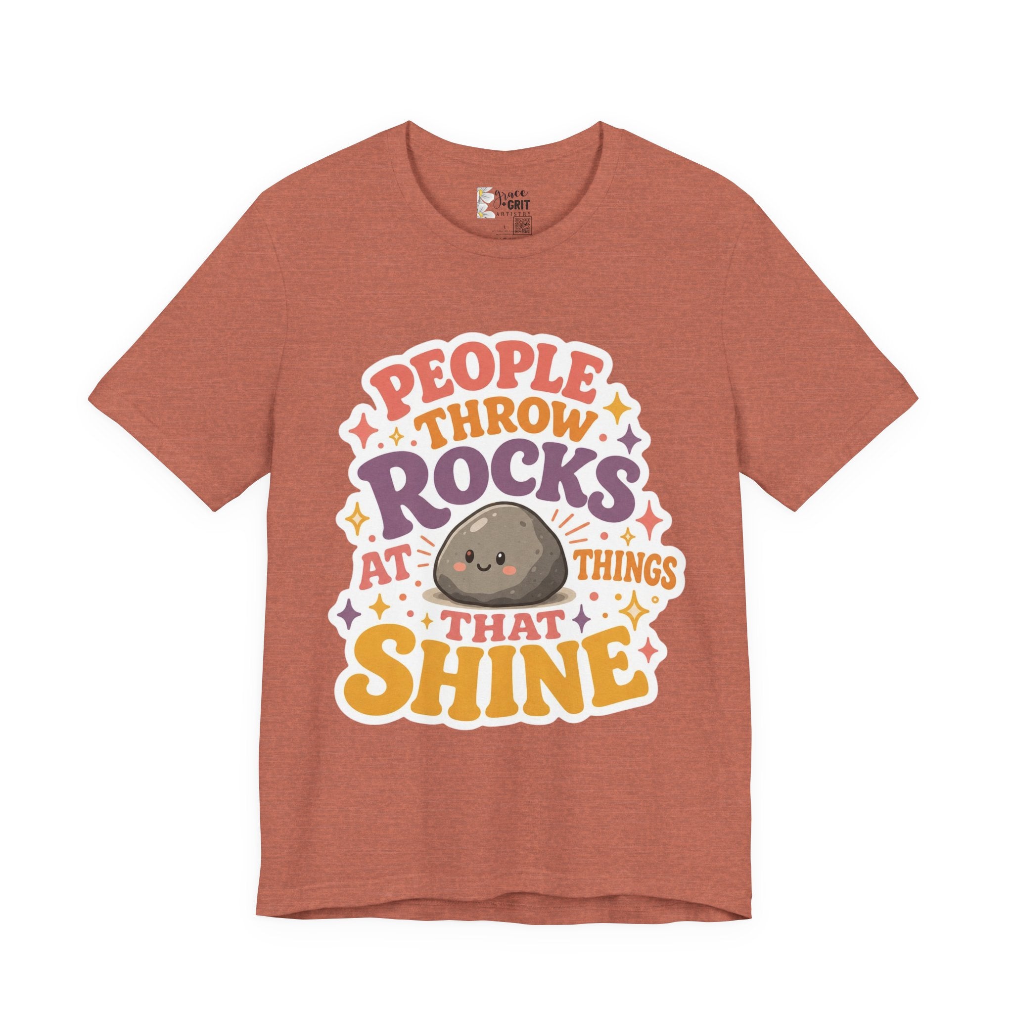 People Throw Rocks at Things That Shine T-Shirt | Cute Rock Illustration