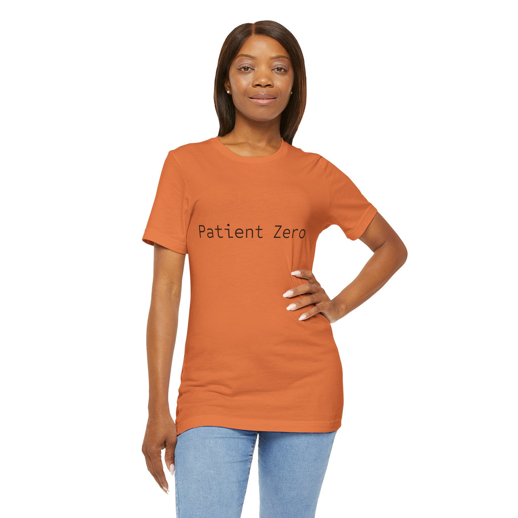 Patient Zero T-Shirt — Minimalist Text Tee