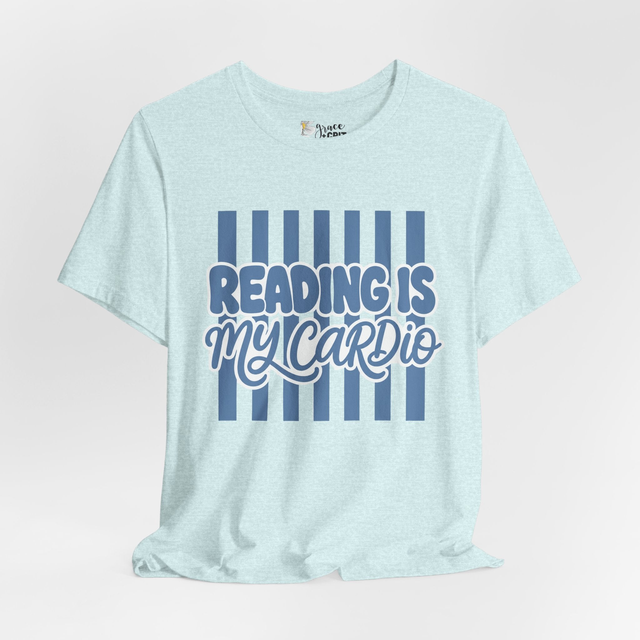 Reading Is My Cardio T‑Shirt — Funny Book Lover Tee