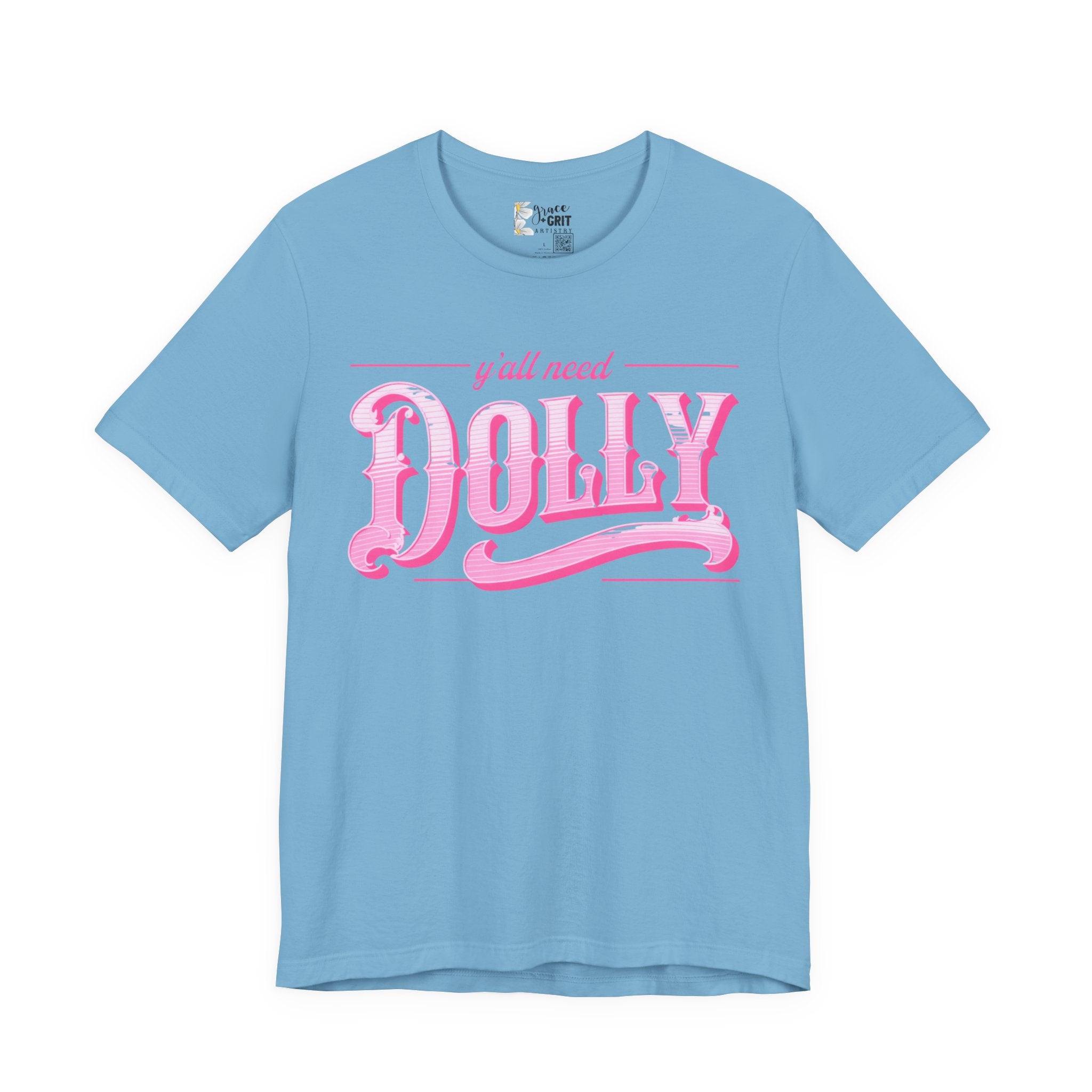 T‑Shirt — “Y’all Need Dolly” Pink Retro Country Graphic Tee