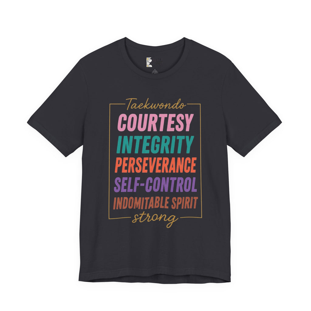 Taekwondo Values COURTESY INTEGRITY PERSEVERANCE tee | Martial Arts Principles T-Shirt