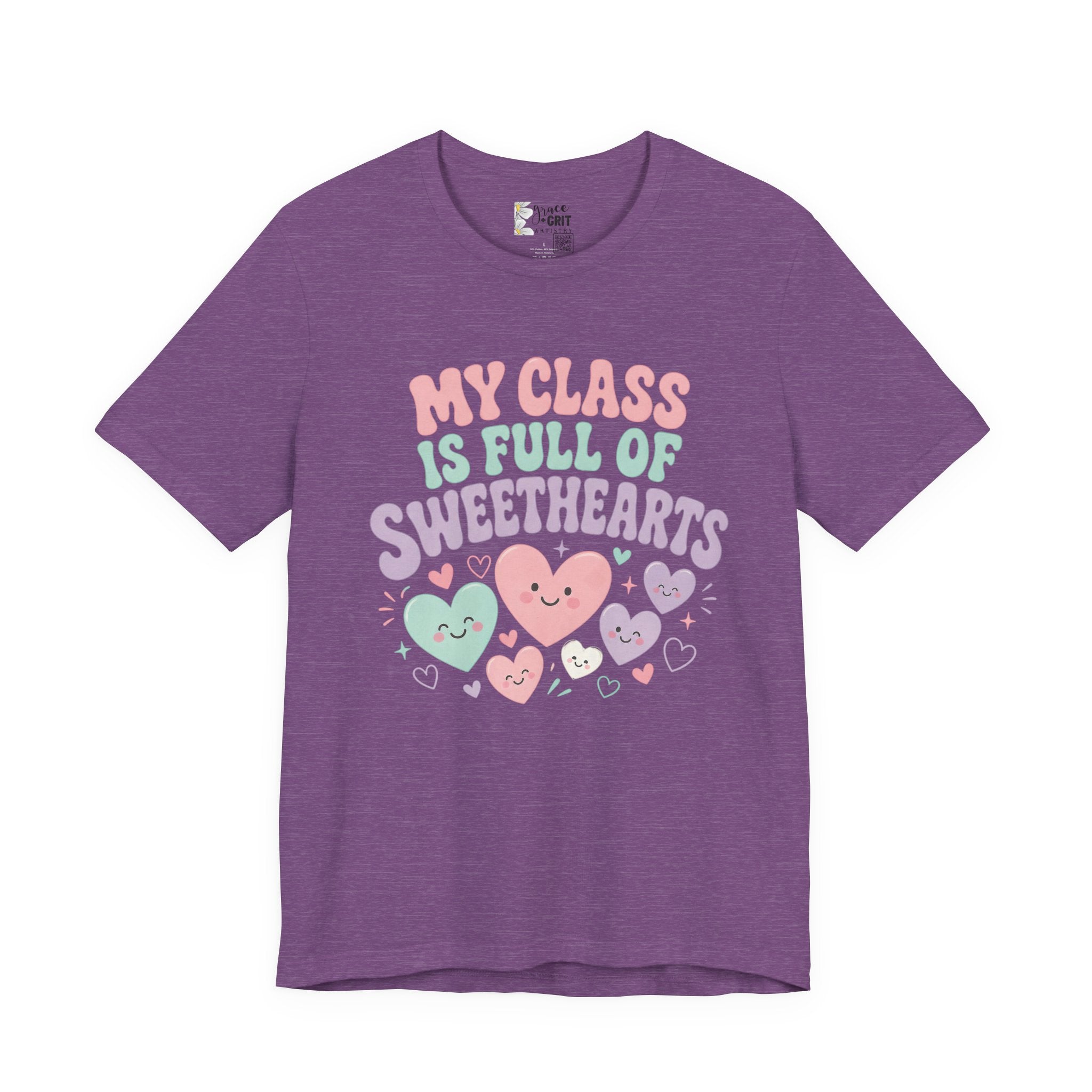 Teacher T-Shirt - "My Class Is Full of Sweethearts" Cute Valentine Classroom Tee