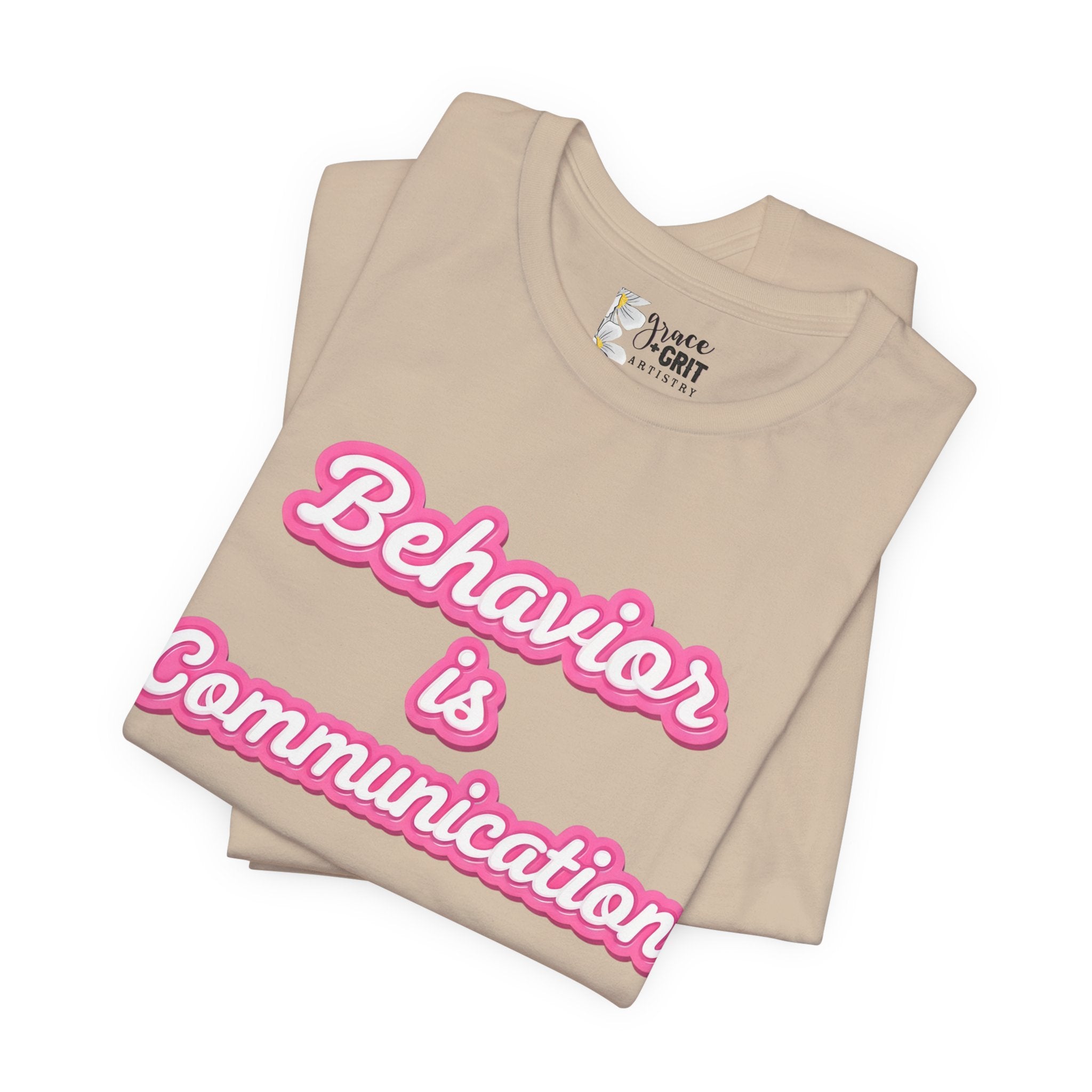 Behavior is Communication T-Shirt | Psychology Awareness Tee, Pink Script