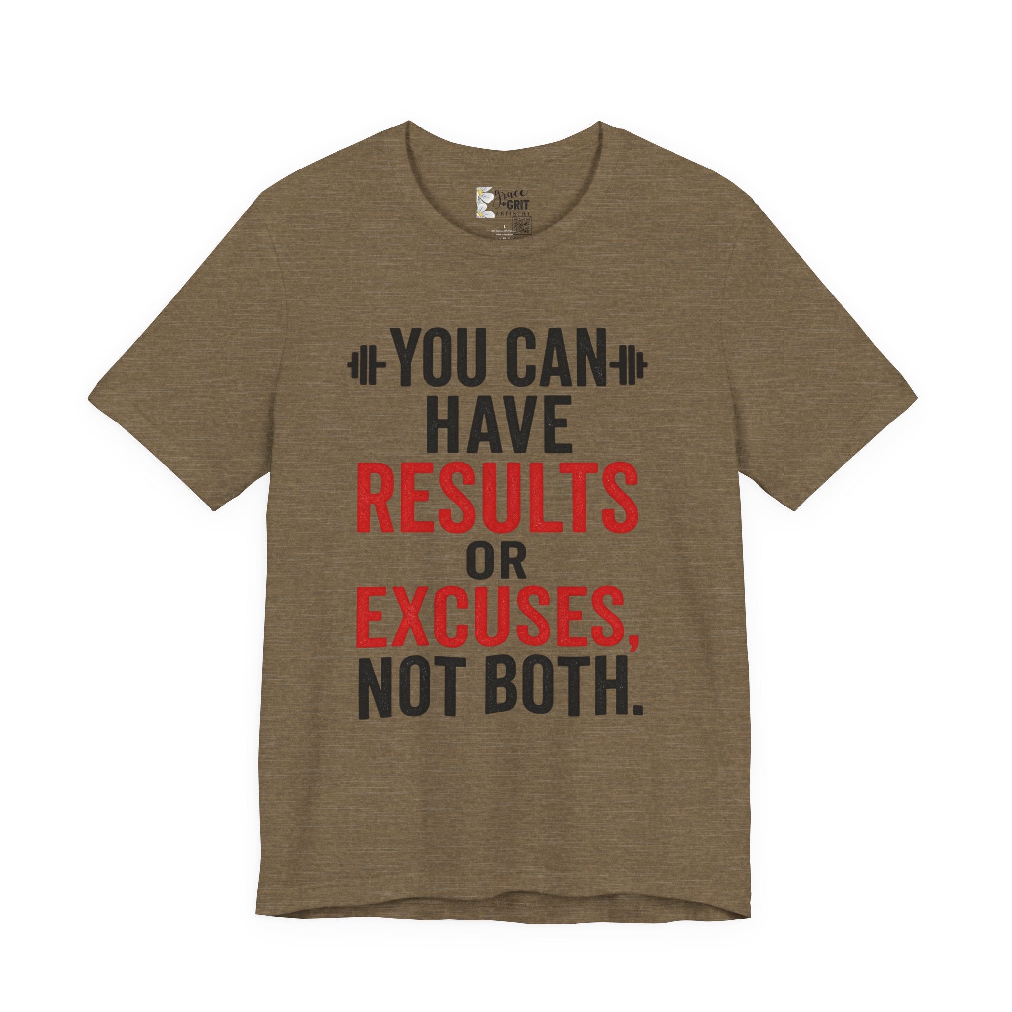 You Can Have Results or Excuses Not Both T-Shirt | Motivational Fitness Tee