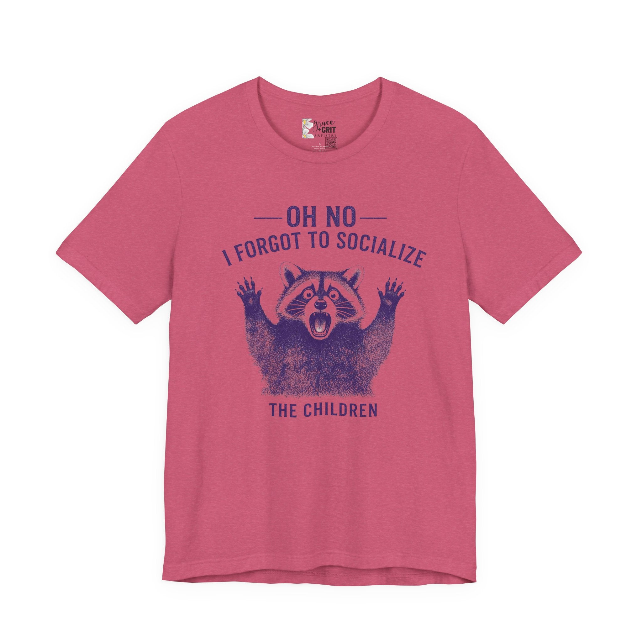 Oh No I Forgot To Socialize The Children T-Shirt — Funny Raccoon Graphic Tee