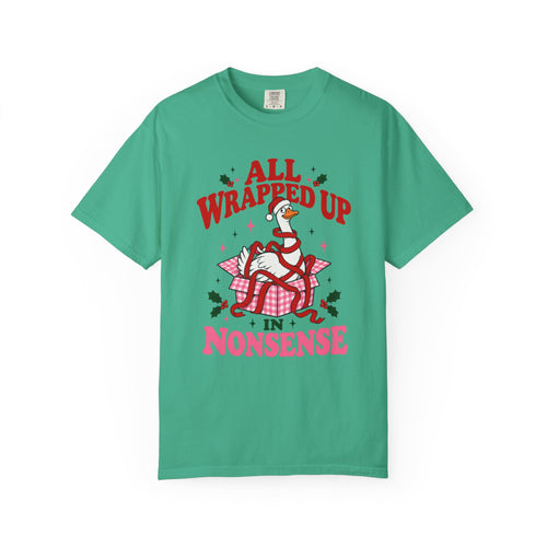 All Wrapped Up in Nonsense Christmas T-Shirt
