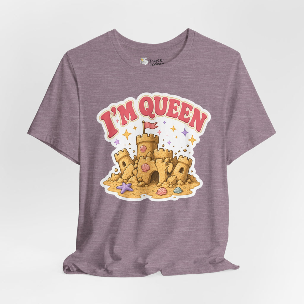 I'm Queen Sandcastle Tee | Cute Beach Princess Graphic Shirt