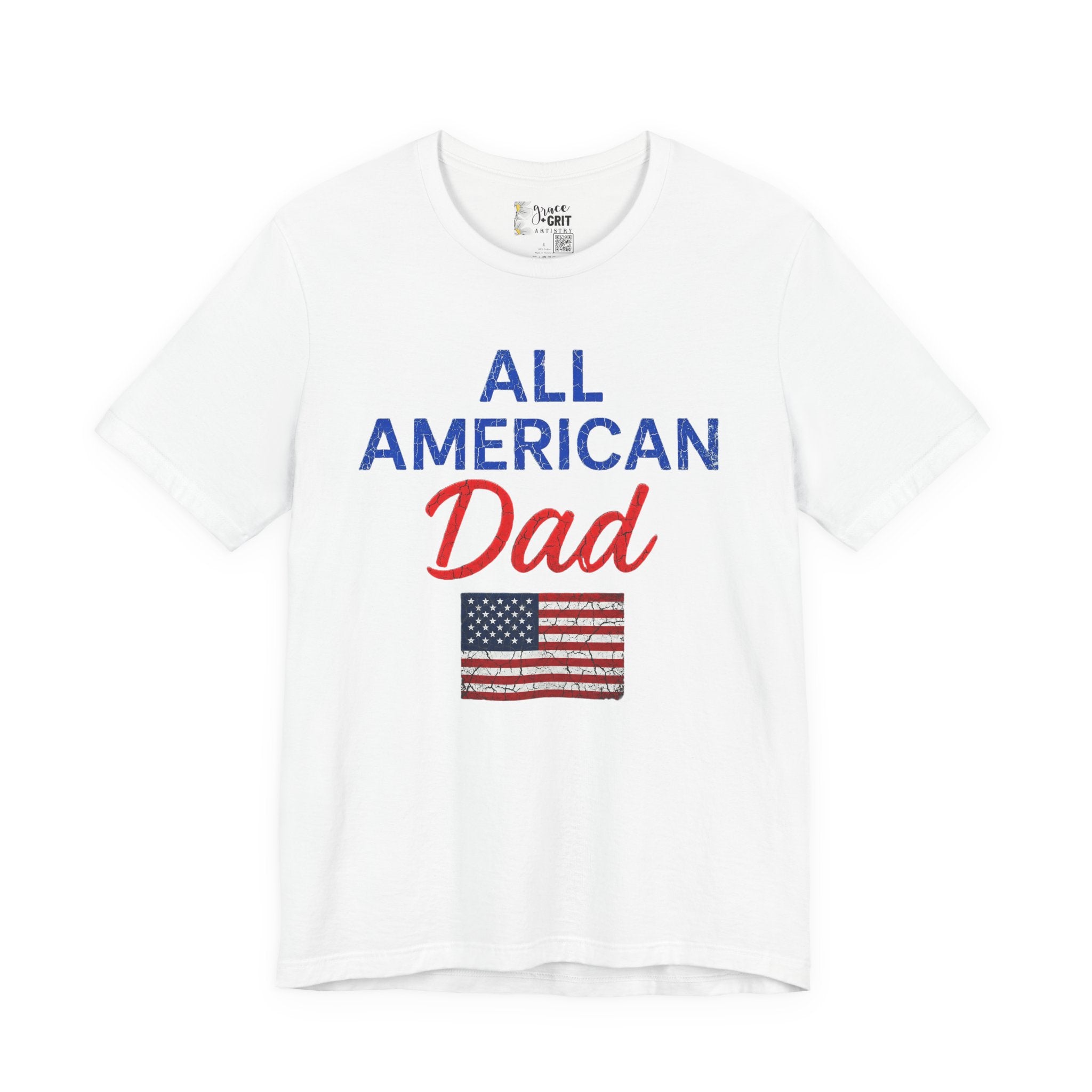 All American Dad T-Shirt – Patriotic Fourth of July Tee for Fathers