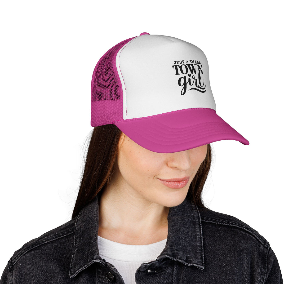 Just a Small Town Girl Trucker Cap