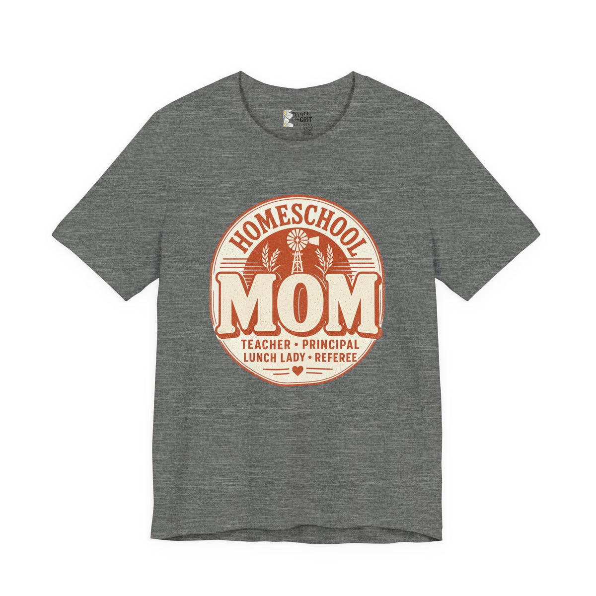 Homeschool Mom T-Shirt – "Teacher • Principal • Lunch Lady • Referee" Tee