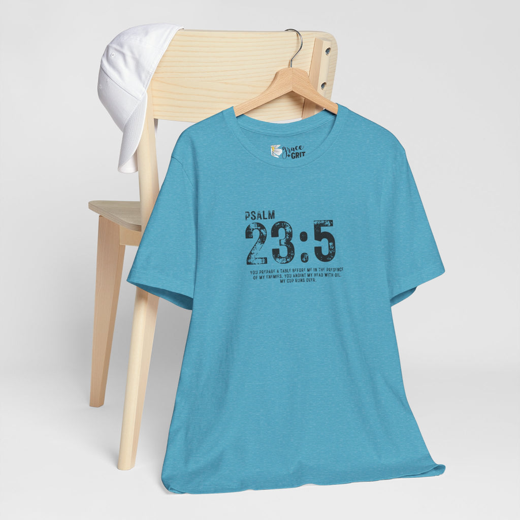 Psalm 23:5 T‑Shirt — Christian Inspirational Scripture Tee