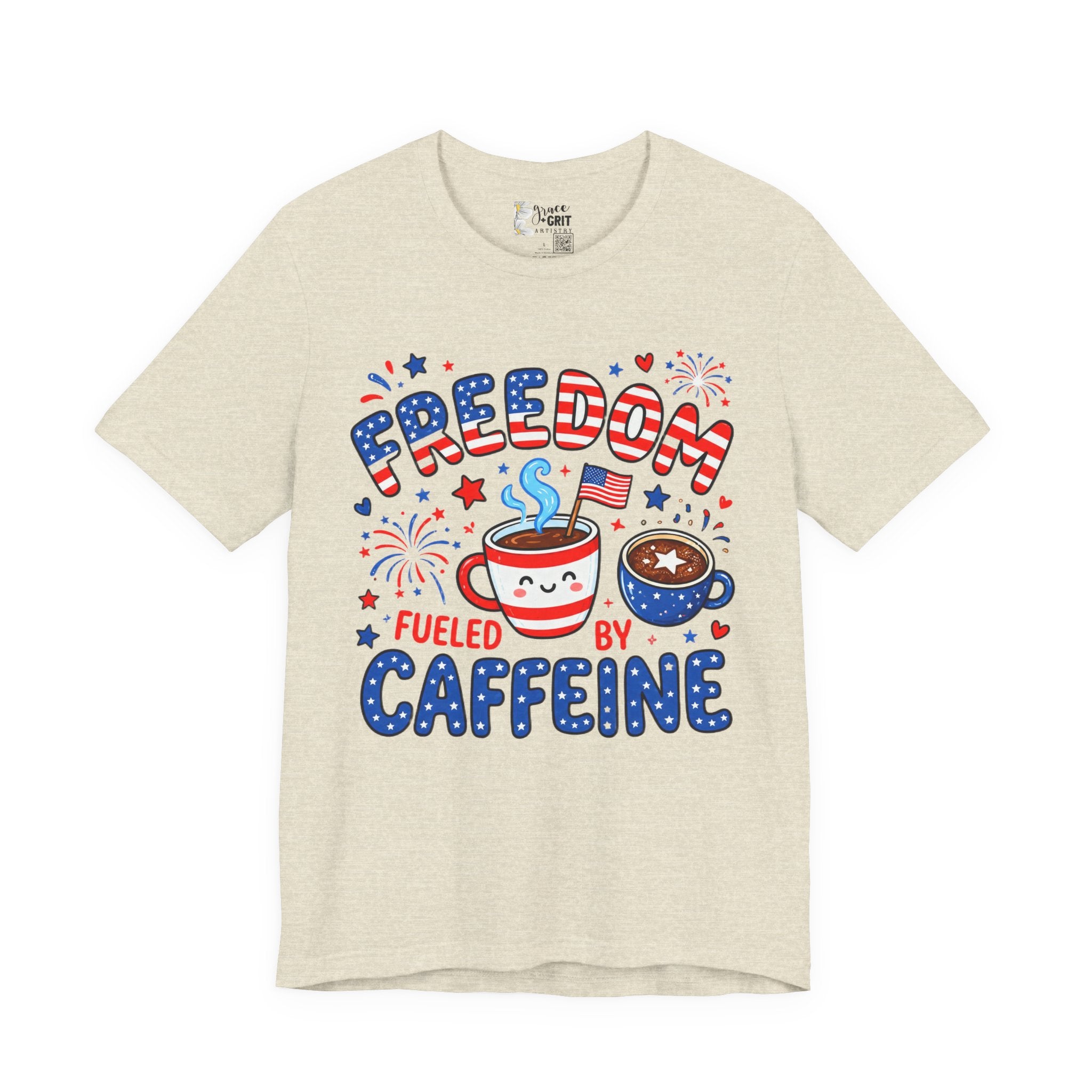 Freedom Fueled By Caffeine T-Shirt — Patriotic Coffee Tee